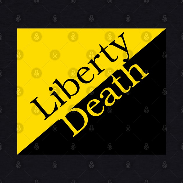 Liberty or Death on an Ancap flag by SolarCross